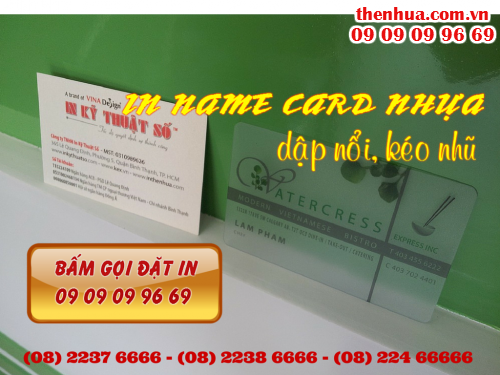 Bấm gọi đặt in name card nhựa với Công ty TNHH In Kỹ Thuật Số - Digital Printing